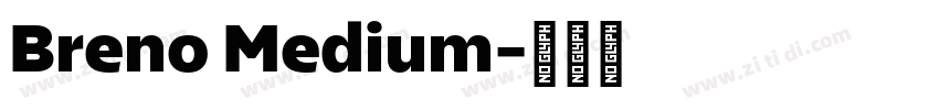 Breno Medium字体转换